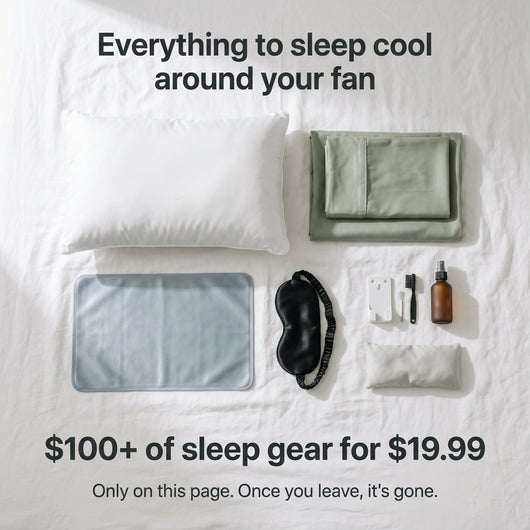 The Cool & Quiet Sleep Kit